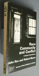 Race Community and Conflict-a Study of Sparkbrook:Survey of Race Relations in Britain