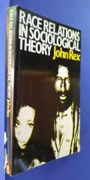 Race Relations in Sociological Theory