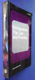 Immigration:The Law and Practice