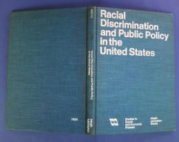 Racial Discrimination and Public Policy in the United States