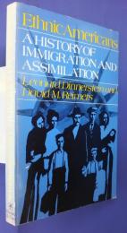 Ethnic Americans-A History of Immigration and Assimilation