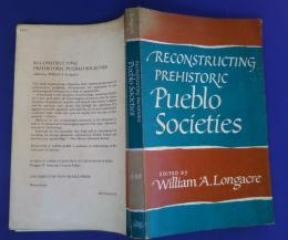 Reconstructing　Prehistoric Pueblo Societies:A School of American Research Book
