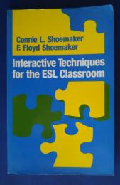 Interactive Techniques for the ESL Classroom