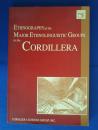 Ethnography of the Major Ethnolinguistic Groups in the Cordillera
