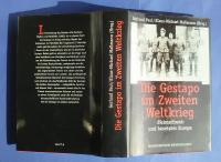 Die Gestapo im Zweiten Weltkrieg->Heimatfront< und besetztes Europa
