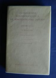 Corpus Fontium Historiae Byzantinae -Volumen 1 Constantine Porphyrogenitus de Administrando
Imperio