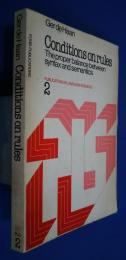 Conditions on Rules -The proper balance between syntax and semantics:Publications in Language Sciences 2