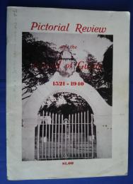 Pictorial Review  and Historical Sketch of the Island of Guam　1521-1940
