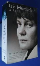 Iris Murdoch　A　Life