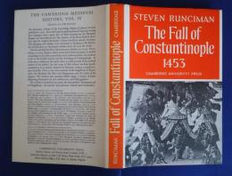 The Fall of Constantinople 1453