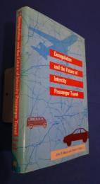 Deregulation and the Future of Intercity Passenger Travel