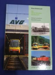 Die Albtal-Verkehrs-Gesellschaft-Weltweit vorbildliches Nahverkehrssystem