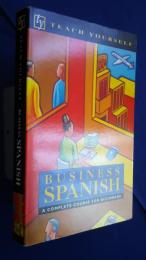Business Spanish-a complete course for beginners