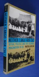 Neither Cargo nor Cult-ritual politics and the colonial imagination in Fiji