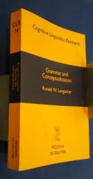 Grammar and Conceptualization-Cognitive Linguistics Research　14