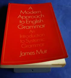 A Modern Approach to English Grammar-an introduction to systemic grammar
