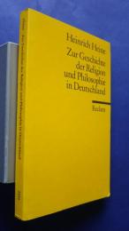 Zur Geschichte der Religion und Philosophie in Deutschland
