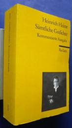 Sämtliche Gedichte-kommentierte Ausgabe　（Heinrich Heine）
