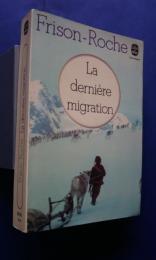 La dernière migration
