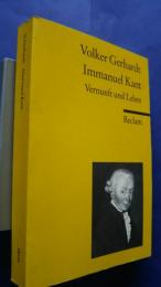 Immanuel Kant -Vernunft und Leben