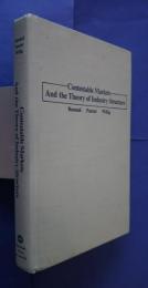 Contestable Markets and the Theory of Industry Structure