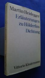 Erläuterungen zu Hölderlins Dichtung :vierte,erweiterte Auflage
