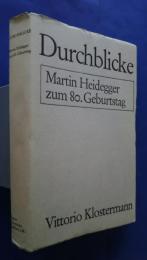Durchblicke-Martin Heidegger zum 80.Geburtstag