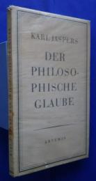 Der philosophische　Glaube: