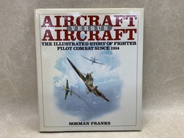 洋書　戦闘機写真集　Aircraft Versus Aircraft