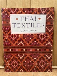 洋書/タイの織物　テキスタイル　Thai Textiles