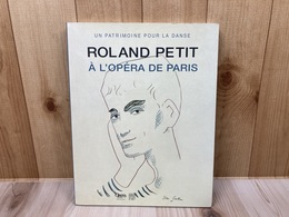 Roland Petit   l'op ra de Paris　ローラン・プティ