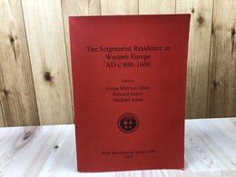 英文 洋書/西ヨーロッパの領主邸宅 紀元800年頃～1600年 (英国考古学報告書 英国シリーズ)