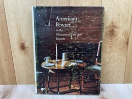 洋書　アメリカのピューター製品　ボストン美術館所蔵