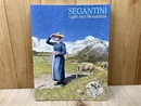図録　アルプスの画家・セガンティーニ　光と山