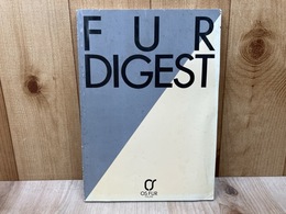 FUR DIGEST　（毛皮商　企業案内）