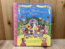 洋書しかけ絵本/　My Fairy Bridesmaid Castle
