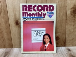 レコード・マンスリー　1985/6月号　特集・　KING OF ROCK&ROLL エルヴィス・プレスリーの偉大なる歩み