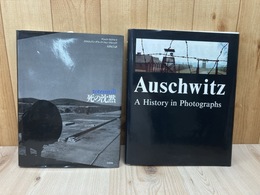 死の沈黙　ドイツ強制収容所跡の写真集+洋書 アウシュヴィッツ 写真で辿る歴史