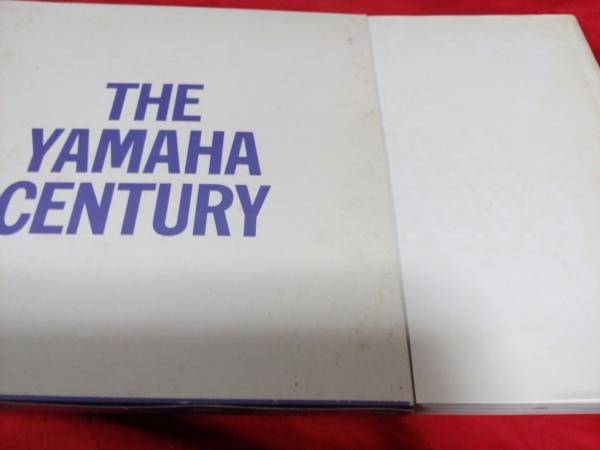 ヤマハ - ヤマハ100年史 ヤマハ100年史 / 古本、中古本、古書籍の通販は「日本の古本屋