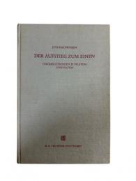 Der Aufstieg zum Einen: Untersuchungen zu Platon und Plotin