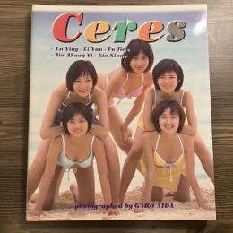 Ceres : 聖麗美少女隊セレス写真集