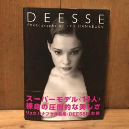 ＜DEESSE＞女神 Photographs by LYU HANABUSA