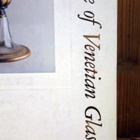 図録 栄光のヴェネチアン・グラス展　水の都の炎の芸術 