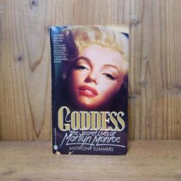 Goddess: The Secret Lives of Marilyn Monroe