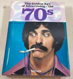 The Golden Age of Advertising - The 70s