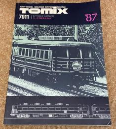 TOMIX　トミックス総合カタログ ’87　