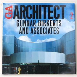 GA ARCHITECT 2　GUNNAR BIRKERTS AND ASSOCIATES