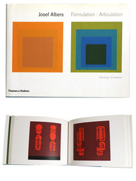 Josef Albers : Formulation : Articulation