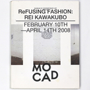 ReFusing Fashion: Rei Kawakubo 川久保玲