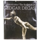 The Sculpture of Edgar Degas